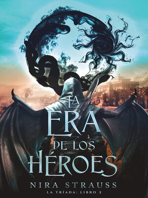 cover image of La era de los héroes